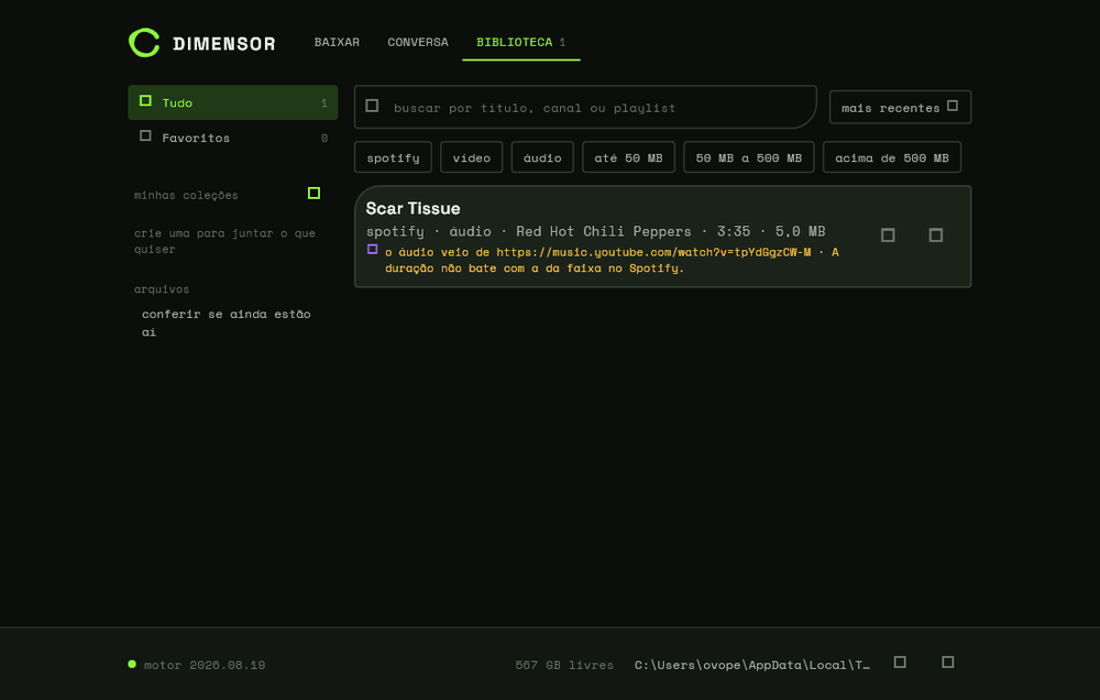 Biblioteca do Dimensor com a faixa Scar Tissue marcada como spotify, e um aviso âmbar dizendo que o áudio veio de um endereço do YouTube Music e que a duração não bate com a da faixa no Spotify.